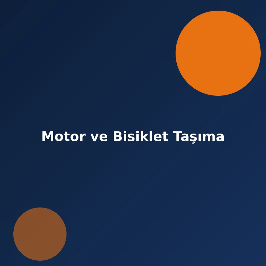 Motor ve Bisiklet Taşıma